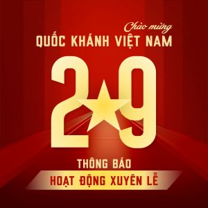 THÔNG BÁO HOẠT ĐỘNG XUYÊN LỄ 2/9